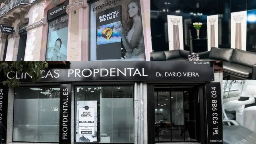 Propdental clinic storefronts in Barcelona and Badalona, with the group's signage and waiting room